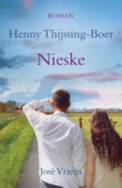 Henny Thijssing Boer/José Vriens Nieske. (a), Boeken, Romans, Gelezen, Nederland, Ophalen of Verzenden