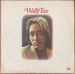 LP Wally Tax (1974), Ophalen of Verzenden, 12 inch, Poprock
