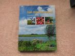 van Wad tot Woud,  natuurgebieden in Frylân., Diverse auteurs, Ophalen of Verzenden, Zo goed als nieuw, Natuur algemeen