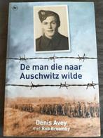 Denis Avey - De man die naar Auschwitz wilde, Tweede Wereldoorlog, Denis Avey, Ophalen of Verzenden, Zo goed als nieuw