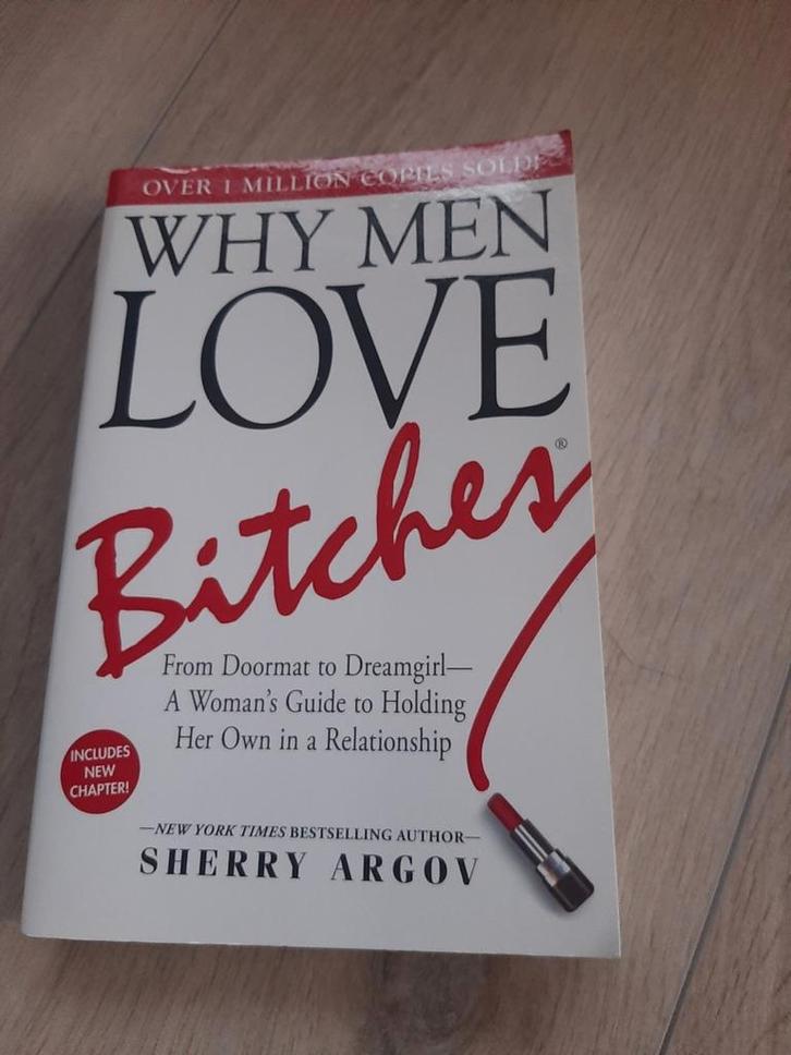 Why Men Love Bitches - Sherry Argov, Boeken, Psychologie, Gelezen, Overige onderwerpen, Ophalen of Verzenden