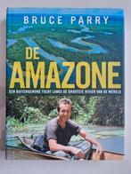 DE AMAZONE [BOEK] Reisverhalen, Verzenden, Zo goed als nieuw, Bruce Parry, Europa