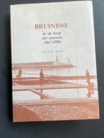 Bruinisse in de loop der eeuwen 1467-1984, Ophalen of Verzenden, 20e eeuw of later, Zo goed als nieuw