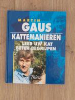 Kattemanieren Martin Gaus, Ophalen of Verzenden, Zo goed als nieuw