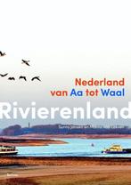 Rivierenland. Nederland van Aa tot Waal, Ophalen of Verzenden, Zo goed als nieuw, Overige onderwerpen