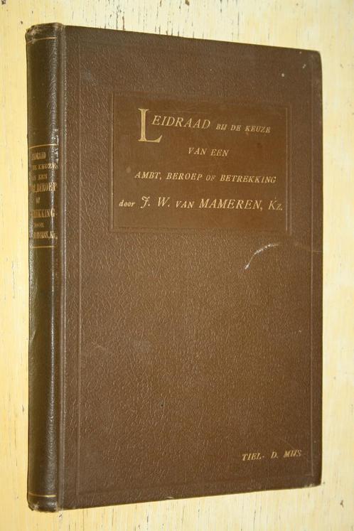 Leidraad bij de keuze van een ambt beroepskeuze Mameren, Antiek en Kunst, Antiek | Boeken en Bijbels, Ophalen of Verzenden