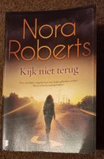 Boek Kijk niet terug - Nora Roberts, Ophalen of Verzenden, Gelezen