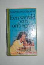 Een wereld van onbegrip., Ophalen of Verzenden, Gelezen, Jacqueline osborne