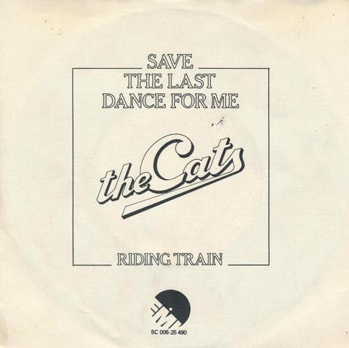 1897 The Cats - Save the last dance for me (1977), Cd's en Dvd's, Vinyl Singles, Gebruikt, Single, Pop, 7 inch, Ophalen of Verzenden