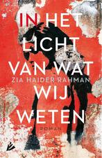 In het licht van wat wij weten Zia Haider Rahman, Ophalen of Verzenden, Gelezen, Zia Haider Rahman, Wereld overig