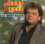 Andre Hazes - Jij bent alles, Cd's en Dvd's, Vinyl Singles, Gebruikt, 7 inch, Single, Ophalen of Verzenden