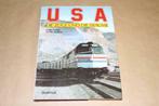 Boek - USA - Die Züge und die Träume !!, Verzamelen, Spoorwegen en Tramwegen, Boek of Tijdschrift, Gebruikt, Ophalen of Verzenden