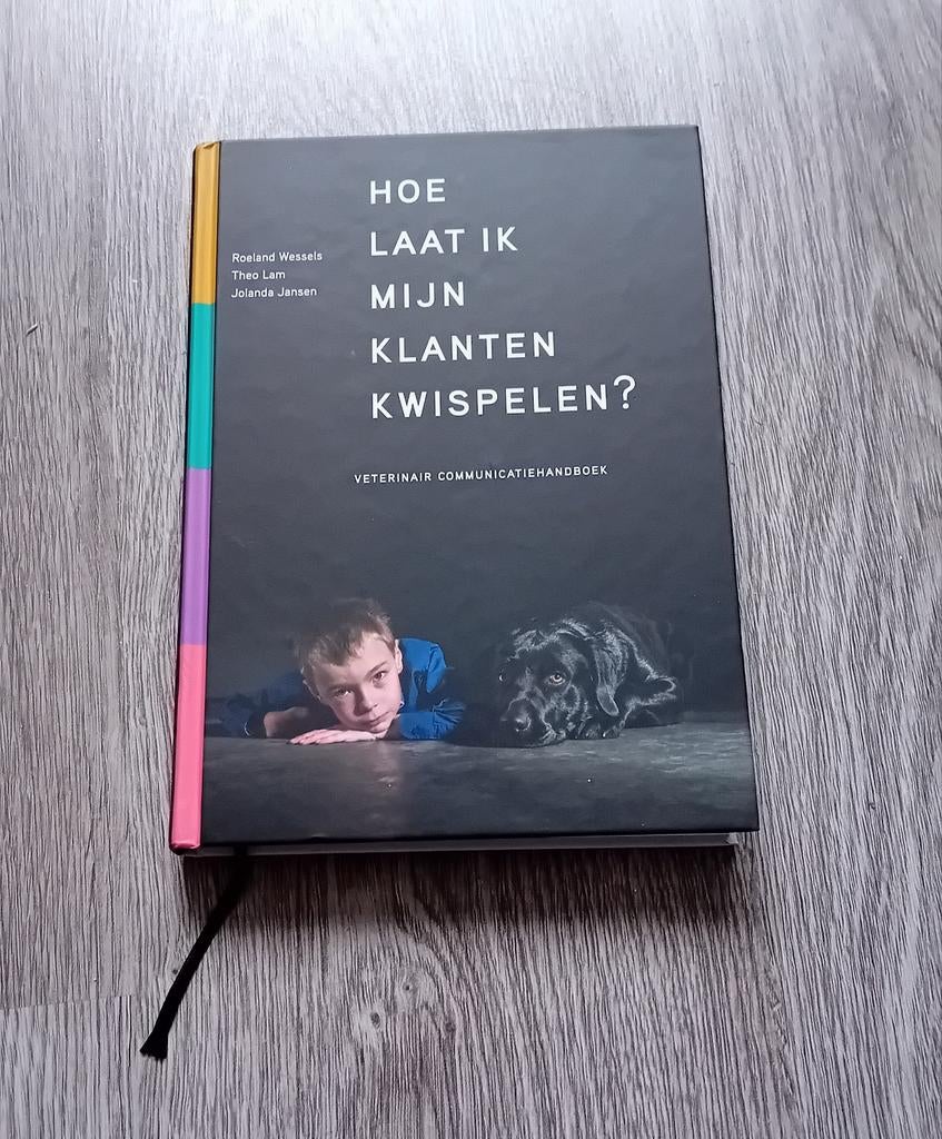 Hoe Laat Ik Mijn Klanten Kwispelen - Studieboek Paravet, Ophalen of Verzenden, Zo goed als nieuw, MBO, Roeland Wessels, Theo Lam, Jolanda Jansen