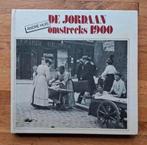Fotoboek
De Jordaan omstreeks 1900
Geschiedenis fotoboek, Boeken, Ophalen of Verzenden, Zo goed als nieuw