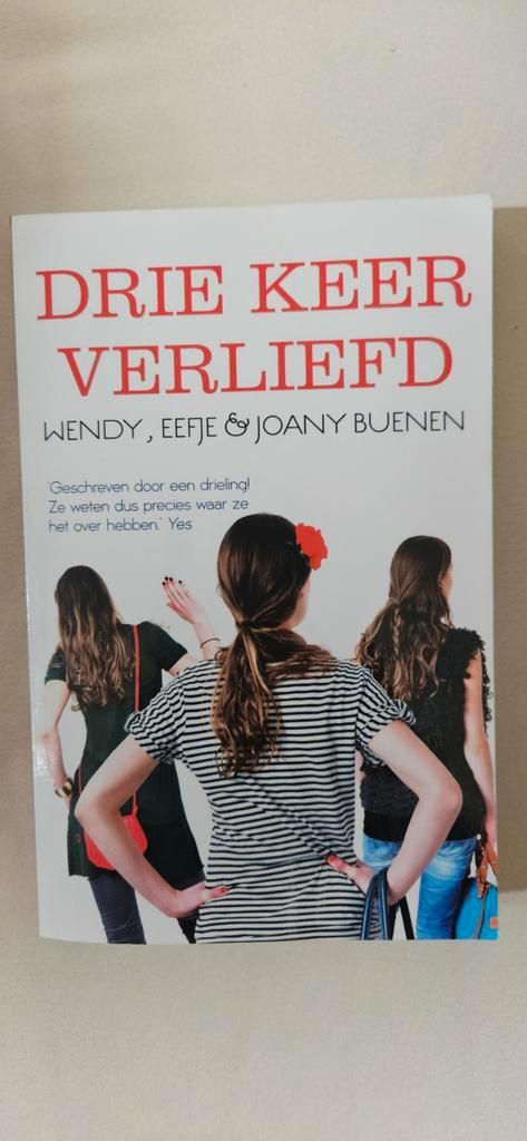 Drie keer verliefd - Wendy, Eefje & Joany Buenen, Boeken, Chicklit, Gelezen, Ophalen of Verzenden