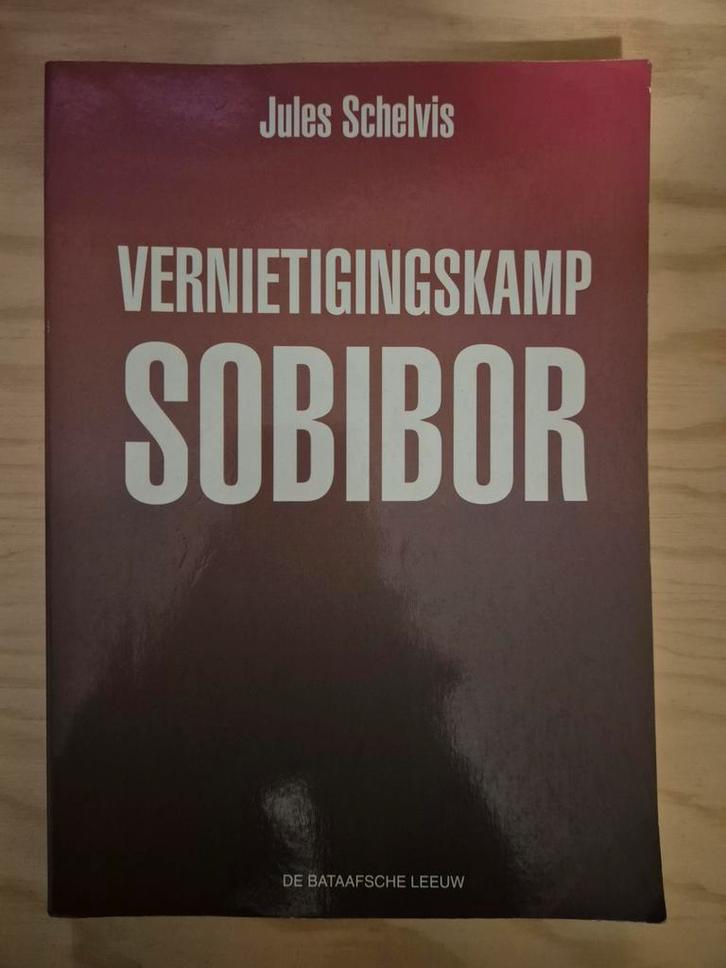 Sobibor - Jules Schelvis, Boeken, Geschiedenis | Vaderland, Zo goed als nieuw, 20e eeuw of later, Ophalen of Verzenden