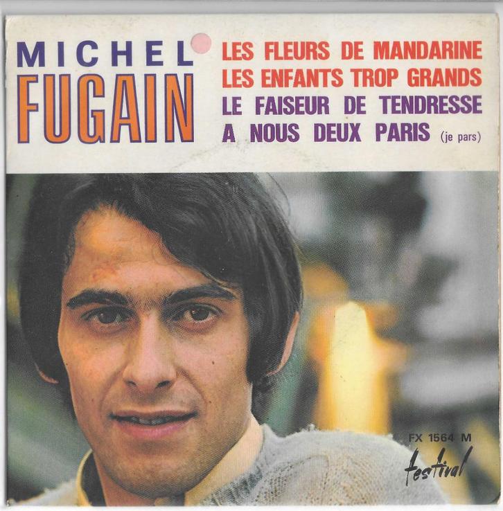 Michel Fugain Les fleurs de mandarine (EP), Cd's en Dvd's, Vinyl Singles, Zo goed als nieuw, EP, Pop, 7 inch, Ophalen of Verzenden