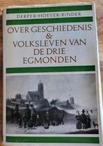 DERPER - HOEVER - BINDER. Volksleven van de drie Egmonden, Gelezen, 19e eeuw, Ophalen of Verzenden, Onder redactie van: Kathinka Lannoy en Bob Denneboom