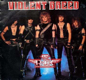 Rox – Violent Breed  Originele LP Nieuw.  Label: Roadrunner beschikbaar voor biedingen