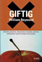 Giftig, William Reymond, Verzenden, Zo goed als nieuw