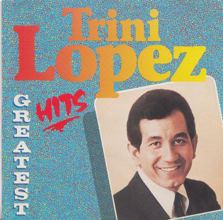 Trini Lopez **Greatest Hits**, Cd's en Dvd's, Cd's | Pop, Gebruikt, 1960 tot 1980, Ophalen of Verzenden