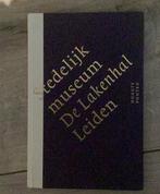 Boek Hoogtepunten Stedelijk Museum De Lakenhal Leiden, Ophalen of Verzenden, Nieuw