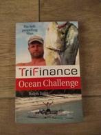 trifinance ocean Challenger, Ralph Tuijn, Ophalen of Verzenden, Gelezen, Ralph Tuijn, Europa