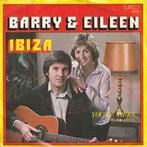 Barry & Eileen ‎  Ibiza  single, Gebruikt, 7 inch, Single, Ophalen of Verzenden