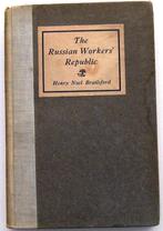 The Russian Workers' Republic 1921 Brailsford - Rusland USSR, Ophalen of Verzenden