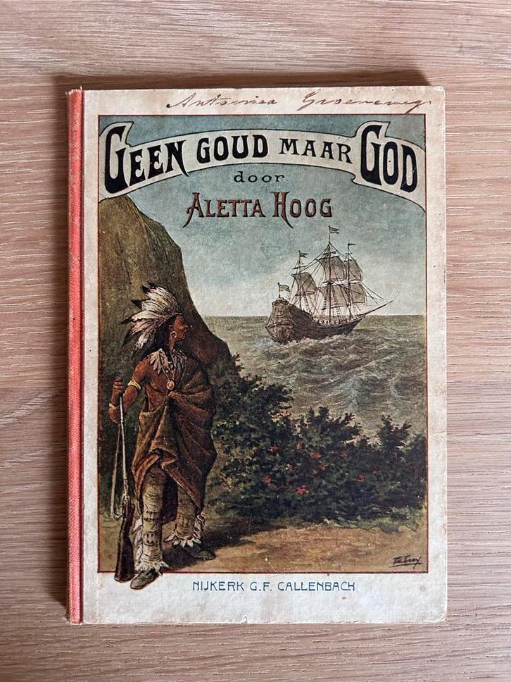 Aletta Hoog - Geen Goud Maar God (1901), Boeken, Godsdienst en Theologie, Gelezen, Christendom | Protestants, Ophalen of Verzenden
