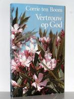 Corrie ten Boom - Vertrouw op God, Ophalen of Verzenden, Zo goed als nieuw, Christendom | Protestants
