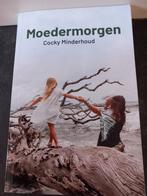 Moedermorgen - Cocky Minderhoud, Boeken, Ophalen of Verzenden, Zo goed als nieuw, Cocky Minderhoud, Nederland