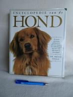 Encyclopedie van de hond door Dr. Bruce Fogle, Boeken, Honden, Ophalen of Verzenden, Zo goed als nieuw, Dr. Bruce Fogle