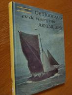 Nr. 561  Jules van Beylen, De Hoogaars en de visserij Arnemu, Ophalen of Verzenden, Zo goed als nieuw