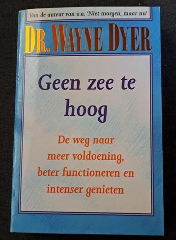 Geen zee te hoog door Dr. Wayne Dyer beschikbaar voor biedingen