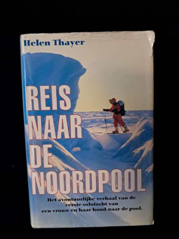 Reis naar de Noordpool :Helen Thayer, Boeken, Reisverhalen, Gelezen, Europa, Ophalen of Verzenden