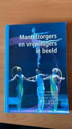 Boek mantelzorgers en vrijwilligers in beeld, Ophalen of Verzenden, Zo goed als nieuw