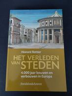Het verleden van steden - Honoré Rottier - als nieuw, Boeken, Ophalen of Verzenden, Zo goed als nieuw