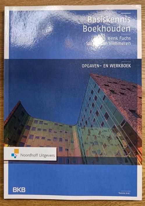 Sarina van Vlimmeren -Basiskennis Boekhouden - opg. en werkb, Boeken, Economie, Management en Marketing, Zo goed als nieuw, Accountancy en Administratie