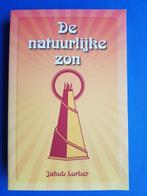 De natuurlijke zon - J. Lorber, Boeken, Verzenden, Zo goed als nieuw, Overige onderwerpen, Achtergrond en Informatie