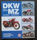 DKW und MZ - Zwei Marken - eine Geschichte (Bach ea) - 1992, Verzenden, Gelezen, Merk of Model