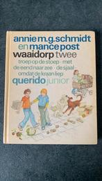 Annie M. G. Schmidt en Mance Post .Waaidorp twee, Ophalen of Verzenden, Zo goed als nieuw