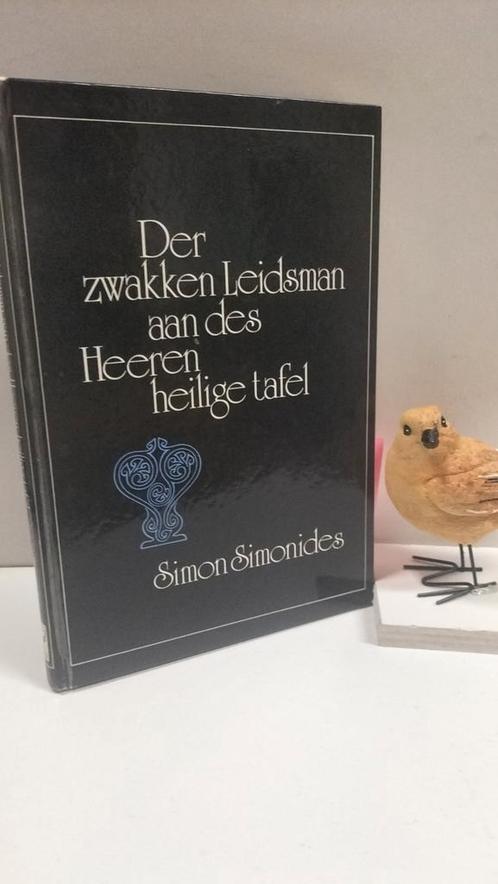 Simonides, Simon; Der zwakken Leidsman aan des Heeren heilig, Boeken, Godsdienst en Theologie, Gelezen, Christendom | Protestants