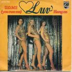 Luv - U.O.M.E.(you owe me), Gebruikt, 7 inch, Single, Ophalen of Verzenden