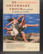 De ontembare vrouw Clarissa Pinkola Estes, Boeken, Ophalen of Verzenden, Zo goed als nieuw, Spiritualiteit algemeen, Overige typen