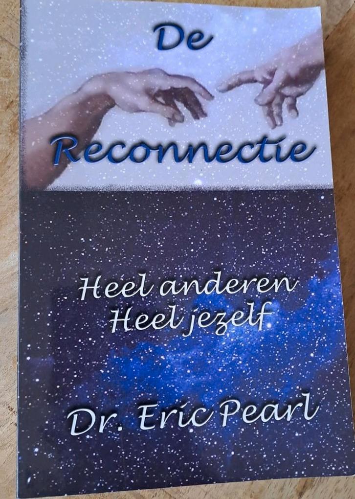E. Pearl - De reconnectie, Boeken, Esoterie en Spiritualiteit, Zo goed als nieuw, Achtergrond en Informatie, Spiritualiteit algemeen