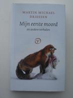 Martin Michael Driessen - Mijn eerste moord, Ophalen of Verzenden, Zo goed als nieuw, Nederland