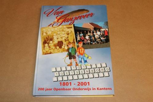 Gedenkboek - 200 jaar Openbaar Ondewijs in Kantens, Boeken, Geschiedenis | Stad en Regio, Zo goed als nieuw, 20e eeuw of later