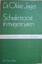 dr. Okke Jager - Schrale troost in magere jaren, Boeken, Gelezen, Dr. Okke Jager, Ophalen of Verzenden, Eén auteur