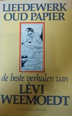 Levi Weemoedt. Liefdewerk en oud papier, Levi Weemoedt, Ophalen of Verzenden, Zo goed als nieuw, Nederland